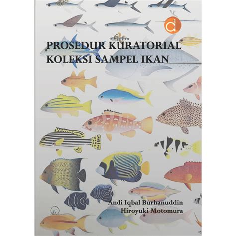 Jual Deepublish Buku Prosedur Kuratorial Koleksi Sampel Ikan Fc