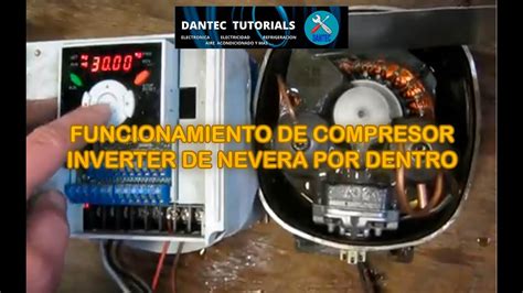 FUNCIONAMIENTO DE UN COMPRESOR INVERTER DE NEVERA POR DENTRO YouTube