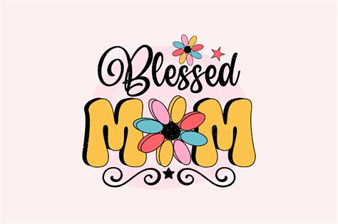 Blessed Mom Graphic by SVGArt · Creative Fabrica