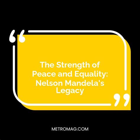 [UPDATED] Peace Captions - 456+ Empowering Quotes from Nelson Mandela ...