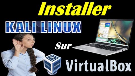 INSTALLER KALI LINUX SUR VIRTUALBOX YouTube