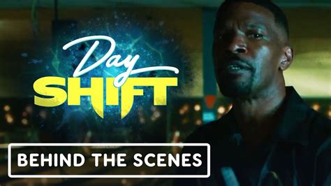 Netflixs Day Shift Official Behind The Scenes Clip 2022 Jamie Foxx