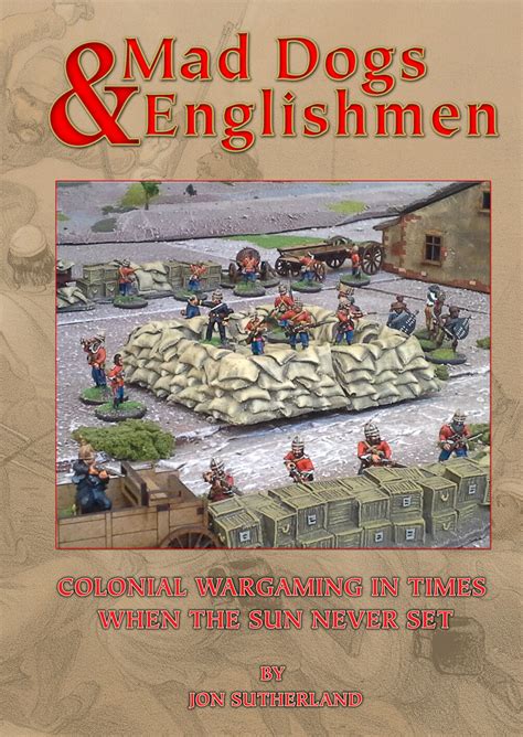 Mad Dogs And Englishmen Colonial Wargaming Wargames Rules New Ebay