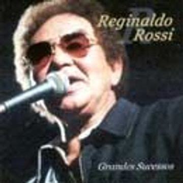 Super Sucessos Vol Lbum De Reginaldo Rossi Letras Mus Br