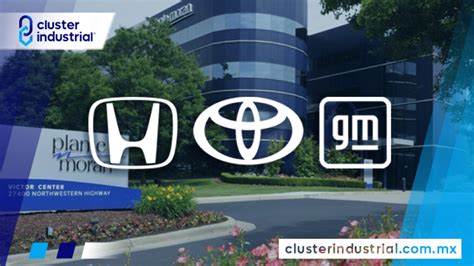 Cluster Industrial Toyota Honda Y GM Las Armadoras Que Tienen Mejor