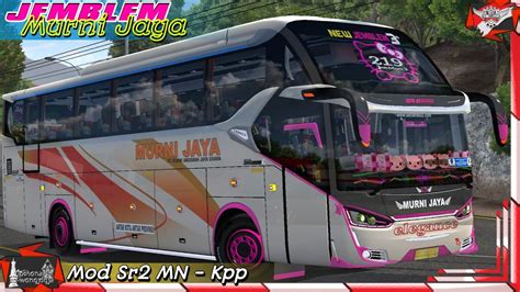 Terbaru Mod Bussid Murni Jaya Jemblem Mod Sr Mn Kp Project