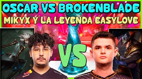 Fnatic Oscarinin Se Enfrenta A G Brokenblade Y Mikyx En La Partida M S