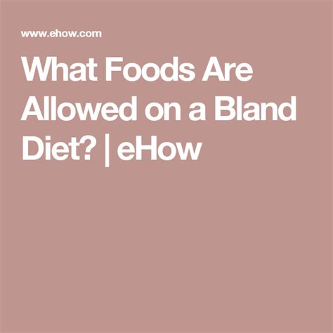 What Foods Are Allowed On A Bland Diet Ehow Bland Diet Ulcer Diet