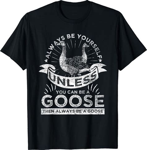 Embrace Your Inner Goose With This Unique T Shirt Walmart