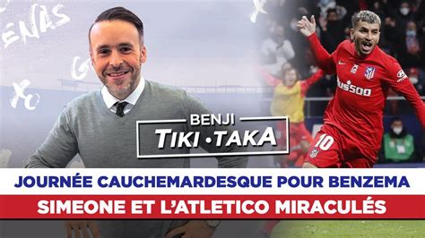 Benji Tiki Taka Le Cauchemar Pour Benzema Un Miracle Pour L