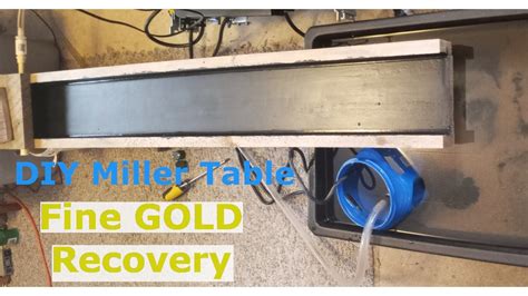 Homemade Miller Table Recovering Super Fine Gold Youtube