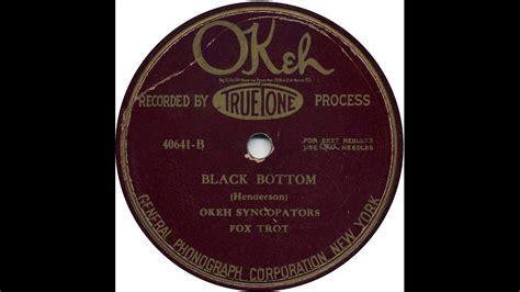 Black Bottom Okeh Syncopators Youtube