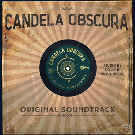 Candela Obscura Official Show Soundtrack Album By Critical Role