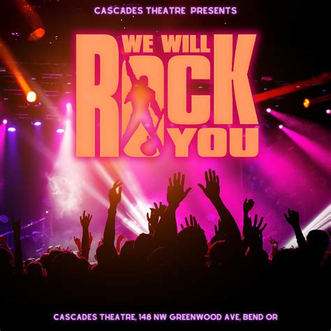 We Will Rock You School Edition Bend Visit Central Oregon