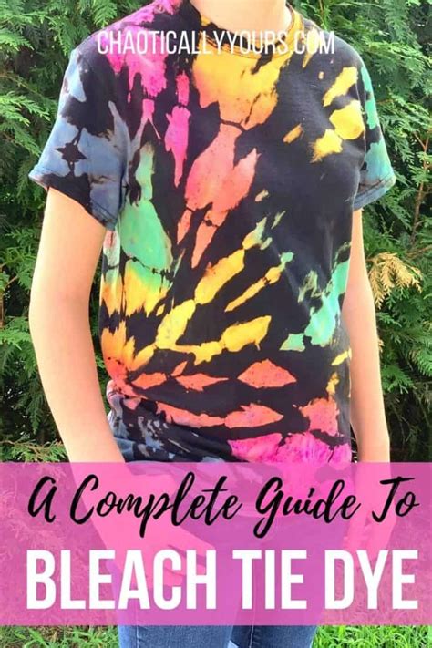 Bleach Tie Dye Aka Reverse Tie Dye Chaotically Yours