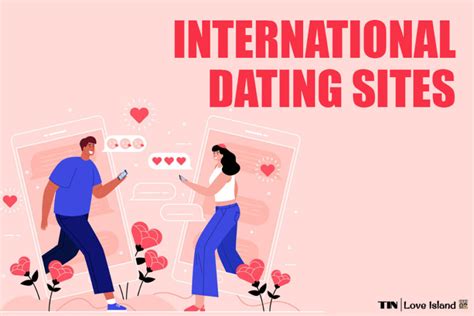 10 Best International Dating Site To Meet Singles Online The Island Now