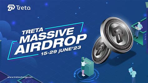 discover  lucrative airdrop campaign  treta exchange earn