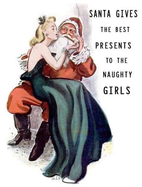 Pin By Cory Mason On Santa Naughty Christmas Naughty Santa