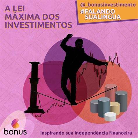 Essa é A Lei Máxima Dos Investimentos Quanto Mais Risco O Investidor