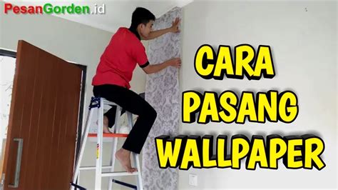 Cara Pasang Wallpaper Jual Wallpaper 082310989451 HOW TO APPLY