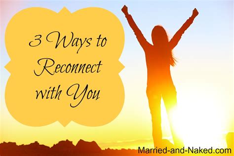 3 Ways To Reconnect With You Married And Naked