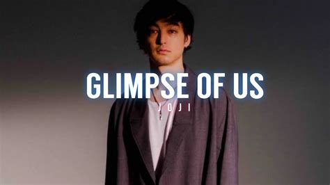 Glimpse Of Us Joji Lyrics Video Youtube