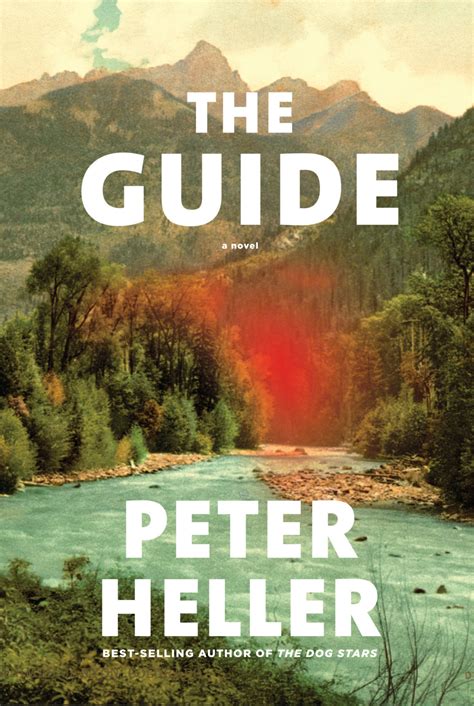 Peter Heller Author Of The River And The Guide