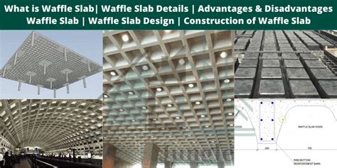 What Is Waffle Slab Waffle Slab Details Advantages Disadvantages