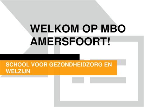 Welkom Op Mbo Amersfoort Ppt Download