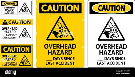 Caution Sign Overhead Hazard Days Since Last Accident Stock Vector