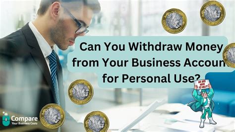 Can You Withdraw Money From Your Business Account For Personal Use