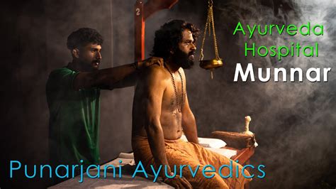 Punarjani Ayurvedics Munnar Ayurveda Hospital Youtube