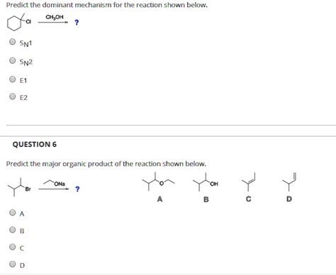 Solved Predict The Dominant Mechanism For The Reaction Shown Below