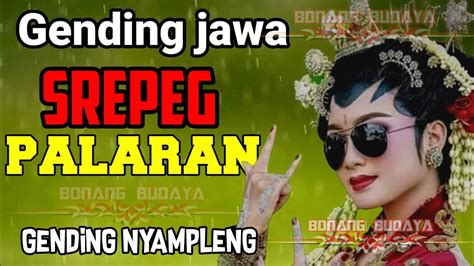 Gending Jawa Srepeg Palaran Banyumasan Gending Gendingnyampleng