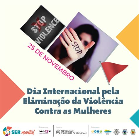 Dia Internacional pela Eliminação da Violência Contra as Mulheres SER