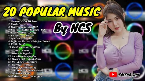 Best Songs Of Ncs Popular Songs All Time Top Ncs Car Bass