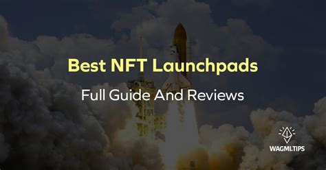 Guide To Nft Launchpads Best Nft Launchpads In 2023