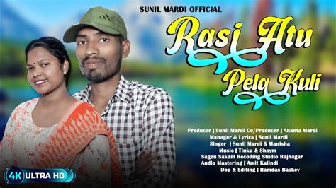 RASI ATU PELA KULI NEW SANTALI STUDIO VERSION 2023 2024 SINGER