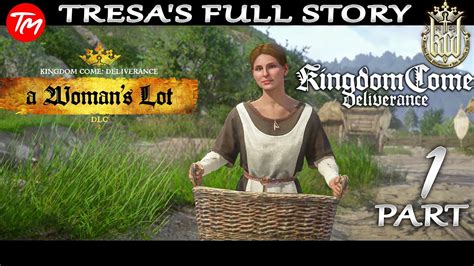 A Woman S Lot Theresa S Story Full Gameplay Kingdom Come