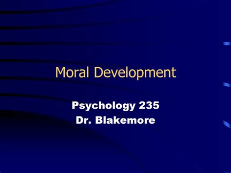 Psychology 235 Dr Blakemore Ppt Download