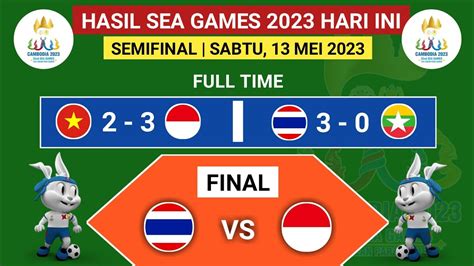 Hasil Sea Games Hari Ini Vietnam Vs Indonesia Thailand Vs Myanmar