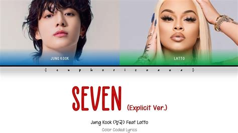 Jung Kook Seven Explicit Ver Feat Latto Lyrics 정국 Seven