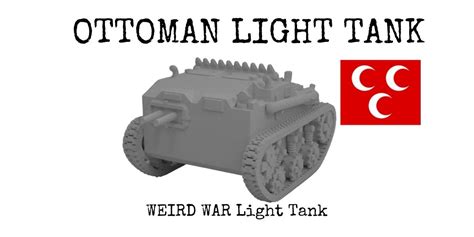 OTTOMAN LIGHT TANK - Gaddis Gaming