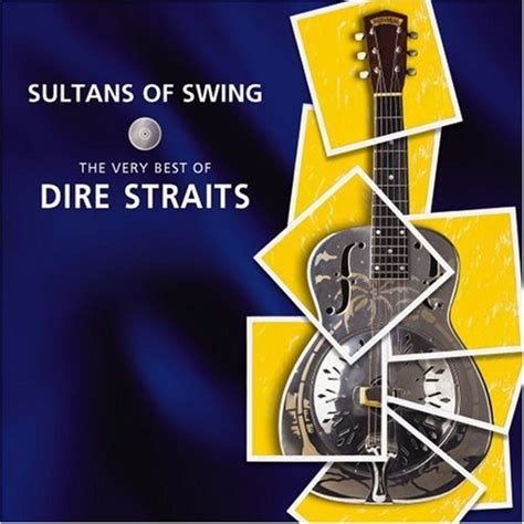 Sultans Of Swing The Very Best Of Dire Straits 1998 Dire Straits