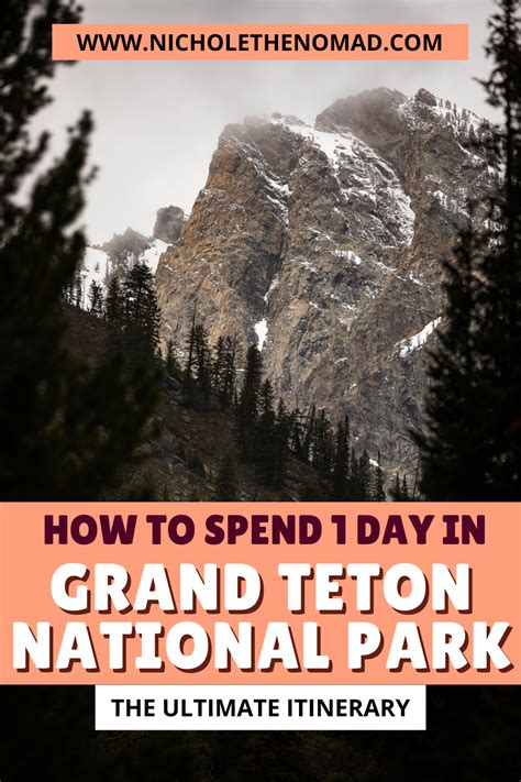 The Perfect One Day In Grand Teton National Park Nichole The Nomad