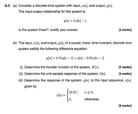 Solved Q 5 A Consider A Discrete Time System With Input Chegg