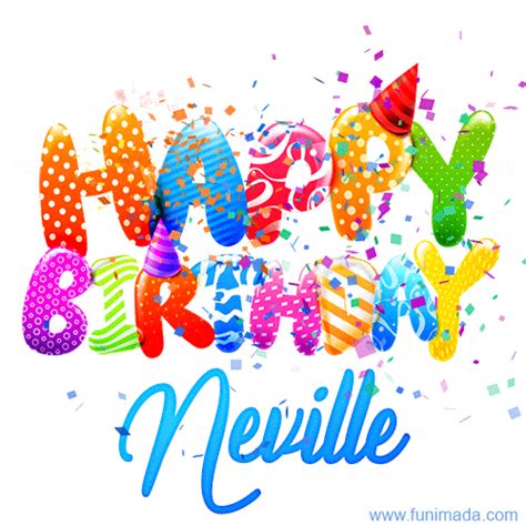 Happy Birthday Neville Creative Personalized With Name Funimada