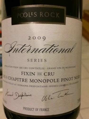 Pooles Rock International Series Fixin Er Cru Clos Du Chapitre Pinot