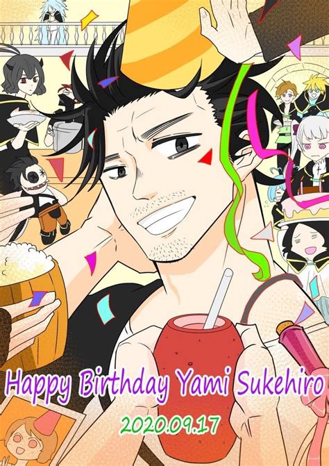 A Man Holding A Drink In His Hand And Wearing A Party Hat With The Words Happy Birthday Yami Sukeho