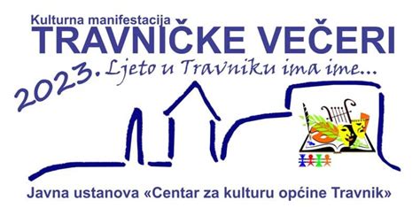 Javni poziv za učešće u programu Kulturne manifestacije 17 TRAVNIČKE